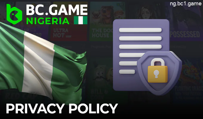 BC.Game privacy policy - information for users from Nigeria